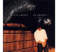 Borges, Lo - Via Lactea