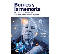 Borges y la memoria/ The Forgetting Machine: De Funes el memorioso a la neurona de Jennifer Aniston/ Memory, Perception, and the Jennifer Aniston Neuron: 2063
