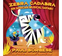 Borgese, Paul & The Strawberry Traffic Jam - Zebra Cadabra