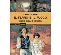 Borghesia e nobiltà. Il ferro e il fuoco