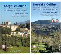 Borghi e colline. Itinerari tra arte, storia e natura nel territorio di Bagno a Ripoli. Ediz. italiana e inglese. Con Altro materiale cartografico