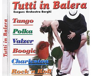 Borghi Orchestra - Tutti In Balera