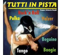 Borghi Orchestra - Tutti in Pista