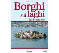 Borghi sui laghi del Piemonte