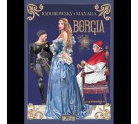 Borgia. Volume 1: Sangue per Papa Alejandro Jodorowsky