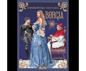 Borgia. Volume 1: Sangue per Papa Alejandro Jodorowsky