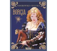 Borgia. Volume 2: Potere e incesto Alejandro Jodorowsky