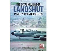 Borgmann, W Entfuhrung Der Landshut Book NUOVO