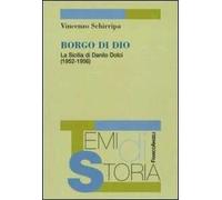 Borgo di Dio. La Sicilia di Danilo Dolci (1952-1956)