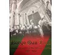 Borgo San Luca. Cinquant'anni della nostra storia 1969-2018