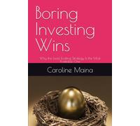 Boring Investing Wins: Why the Least Exciting Strategy Is the Most Profitable One: 2