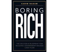 Boring Rich: The Section 8 Blueprint for Building Government-backed Cash Flow