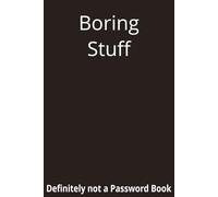 Boring Stuff Definitely not a Password Book: Password Book | 110 pages, 6x9 inches, 14 Fields per page