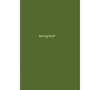 Boring Stuff: Its understated cover won't reveal what's inside-whether that's everyday notes, brilliant ideas or your own "secret stuff."