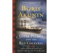 Boris Akunin Sister Pelagia and the Red Cockerel (Tascabile) Sister Pelagia
