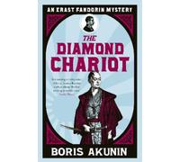 Boris Akunin The Diamond Chariot (Tascabile) Erast Fandorin Mysteries