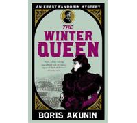 Boris Akunin The Winter Queen (Tascabile) Erast Fandorin Mysteries