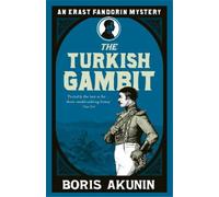 Boris Akunin Turkish Gambit (Tascabile) Erast Fandorin Mysteries