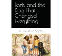 Boris and the Day That Changed Everything