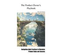 Boris B Pavlov The Product Owner's Playbook (Tascabile)