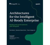 Boris Bialek Sebastian Rojas Arbu Architectures for the Intelligent (Tascabile)