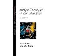 Boris Buffoni John Tolan Analytic Theory of Global Bifurcatio (Copertina rigida)