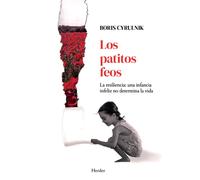 Boris Cyrulnik Patitos Feos, Los (Tascabile)