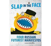 Boris Dralyuk Slap in the Face (Tascabile)