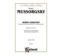 Boris Godunov, A Kalmus Classic Edition: An Opera in Four Acts : Vocal Score