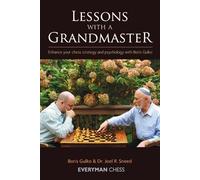 Boris Gulko Joel Sneed Lessons with a Grandmaster (Tascabile)