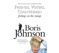 Boris Johnson Friends, Voters, Countrymen (Tascabile)
