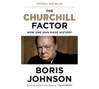 Boris Johnson The Churchill Factor (Tascabile)