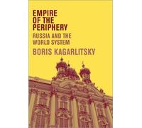 Boris Kagarlitsky Empire of the Periphery (Copertina rigida)
