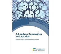 Boris Kharisov All-carbon Composites and Hybrids (Copertina rigida)