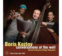 Boris Kozlov Conversations at the Well (CD) Album