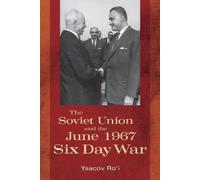 Boris Morozov The Soviet Union and the June 1967 Six Day War (Copertina rigida)