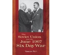 Boris Morozov The Soviet Union and the June 1967 Six Day War (Copertina rigida)