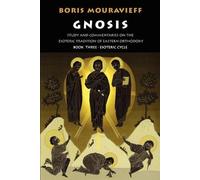 Boris Mouravieff Gnosis (Tascabile)