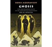 Boris Mouravieff The Gnosis (Tascabile)