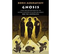 Boris Mouravieff The Gnosis (Tascabile)