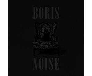 Boris - Noise