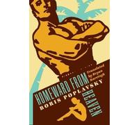 Boris Poplavsky Homeward from Heaven (Tascabile) Russian Library