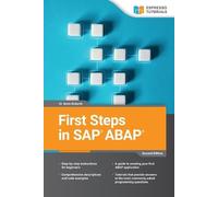 Boris Rubarth First Steps in SAP ABAP - 2nd Edition (Tascabile)