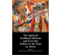 Boris Samuel The Spirits of Neoliberal Reforms and Everyday Politics (Tascabile)