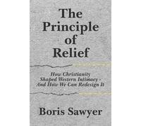 Boris Sawyer The Principle of Relief (Tascabile)
