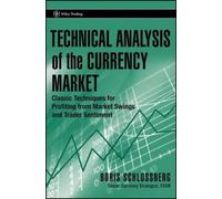 Boris Schlossberg Technical Analysis of the Currency Market (Copertina rigida)
