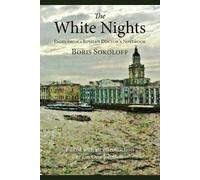 Boris Sokoloff The White Nights (Tascabile)