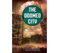 Boris Strugatsky Arkady Strugatsky The Doomed City (Tascabile)