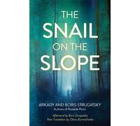 Boris Strugatsky Arkady Strugatsky The Snail on the Slope (Copertina rigida)