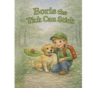 Boris the Tick Can Stick
